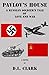 Pavlov's House: A Russian Soldier's Tale Of Love And War
