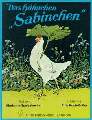 Das Hühnchen Sabinchen