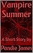 Vampire Summer: A Short Story