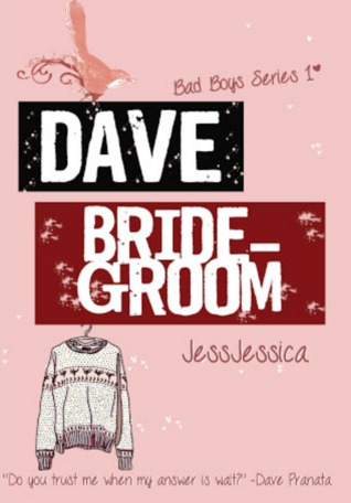 Dave Bridegroom (Bad Boy Series 1)