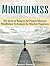 Mindfulness: The Secret of Being in the Present Moment: Mindfulness Techniques for Absolute Happiness (Mindfulness, mindfulness exercises, mindfulness for beginners)