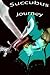 Succubus Journey (Succubus Quest Book 1)