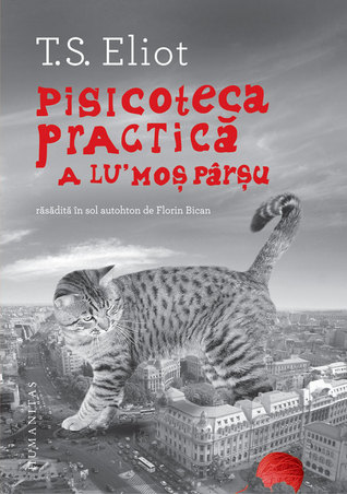 Pisicoteca practică a lu' Moș Pârșu: răsădită în sol autohton de Florin Bican