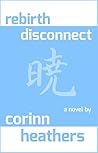 rebirth disconnect (Dawn of a New Astral Age, #3) rebirth disconnect (Dawn of a New Astral Age, #3)