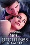 No Promises by N. Raines