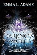 Darkness Watching