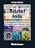 Bristol Folk: A Discographical History Of Bristol Folk Music In The 1960s and 1970s