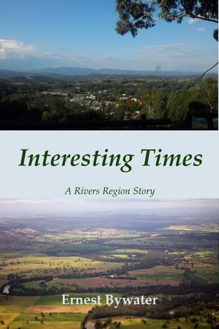 Interesting Times (Rivers Region, #5)