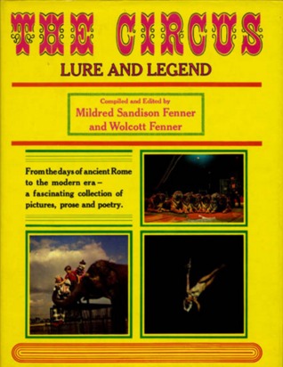 The Circus: Lure and Legend (Hardcover)