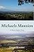 Michaels Mansion (Rivers Region, #2)
