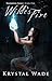 Wilde's Fire (Darkness Falls, #1)