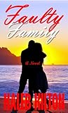Faulty Family by Kaleb Kilton