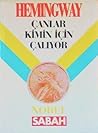 Çanlar Kimin İçin Çalıyor by Ernest Hemingway