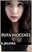 Puta inocente (Spanish Edition)