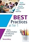 Best Practices at Tier 1 [Secondary]: Daily Differentiation for Effective Instruction, Secondary