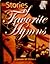 Stories of Favorite Hymns