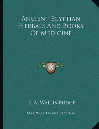 Ancient Egyptian Herbals And Books Of Medicine
