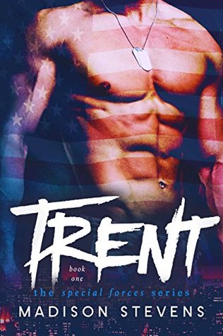 Trent (Special Forces, #1)