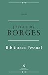 Biblioteca Pessoal by Jorge Luis Borges