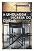 A linguagem secreta do cinema