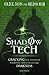 Shadow Tech: Cracking the C...