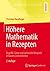 Höhere Mathematik in Rezepten by Christian Karpfinger