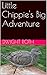 Little Chippie's Big Adventure