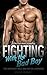 Fighting With the Bad Boy (...