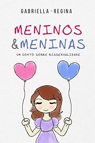 Meninos & meninas: Um conto sobre bissexualidade (Portuguese Edition)
