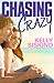 Chasing Crazy