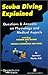 Scuba Diving Explained : Questions and Answers on Physiology and Medical Aspects of Scuba Diving