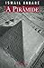 A pirâmide by Ismail Kadare A pirâmide by Ismail Kadare