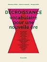 Décroissance : vocabulaire pour une nouvelle ère