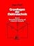 Grundlagen der Elektrotechnik Band 2. Wechselstromrechnung und elektrische Netzwerke (Grundlagen der Elektrotechnik, #2)