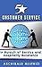 5-Star Customer Service: In Pursuit of Service and Hospitality Excellence
