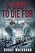 A Body to Die For by Bobby Whisnand