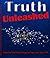 Truth Unleashed: The Sacred...