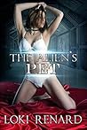The Alien's Pet by Loki Renard