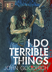 I Do Terrible Things (Hardcover)