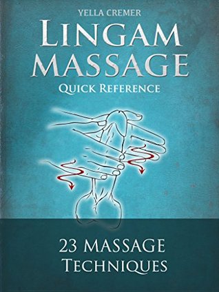 Lingam Massage Quick Reference: 23 Massage Techniques with drawings (Kindle Edition)