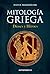 Mitología Griega: De los Dioses y Héroes Griegos (La Mitologia nº 3) (Spanish Edition)