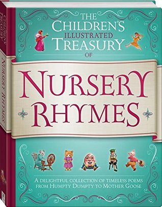 The Children's Illustrated Treasury of Nursery Rhymes (Hardcover)