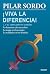 ¡Viva la diferencia! (…y el complemento también) by Pilar Sordo