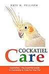 Cockatiels: The E...
