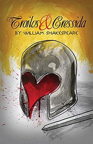 Troilus And Cressida: