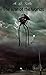 The War of the Worlds (Illustrated)