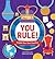 You Rule!: Create Your Own Country (Lonely Planet Kids)
