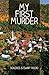 My First Murder