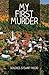 My First Murder
