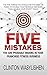 The Five Mistakes You Are P...